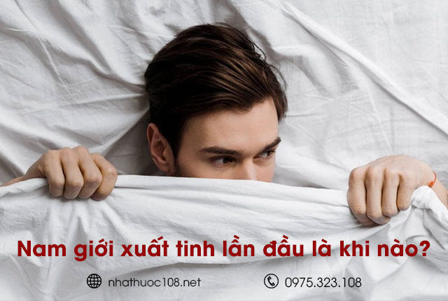 Nam giới xuất tinh lần đầu là khi nào?