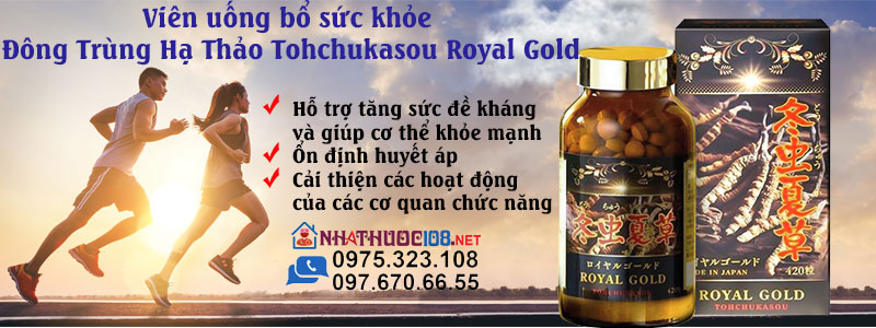 Tohchukasou Royal Gold công dụng