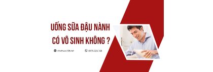 uống sữa đậu nành có vô sinh không