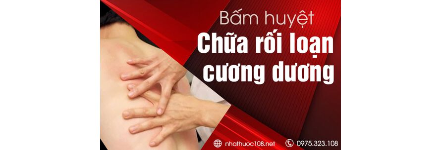 Bấm huyệt chữa rối loạn cương dương